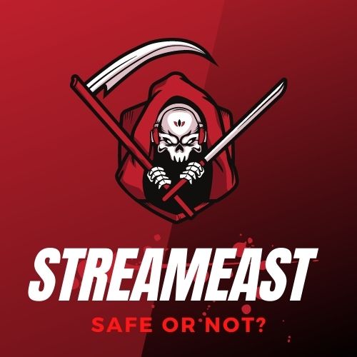 Is Stream East Safe?