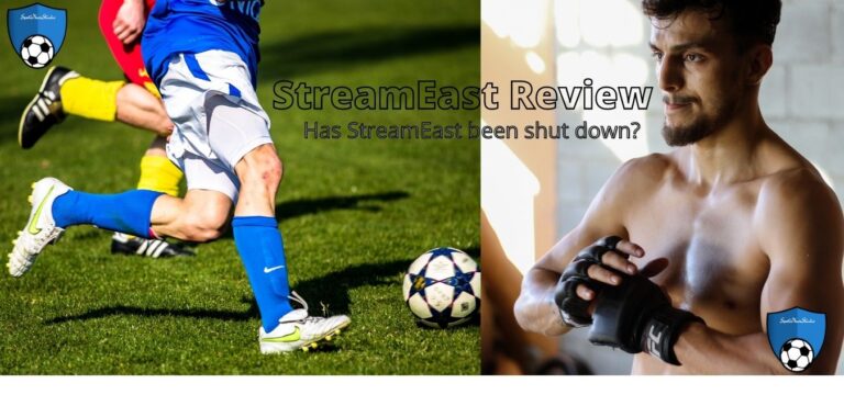 Has StreamEast been shut down? StreamEast Review and its best alternatives